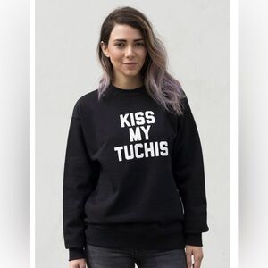 Unkosher Market Black Unisex Women's Crew Neck Kiss My Tuchis Sweatshirt Sz S/M